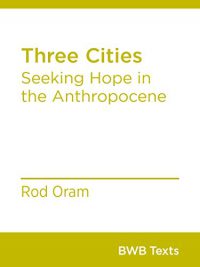 rod-oram-three-cities